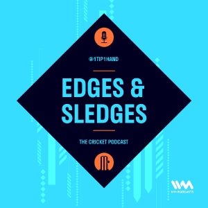 theedgessledgescricket-podcast